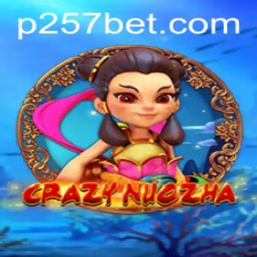 CrazyNuoZha: Mergulhe na Aventura com a Emoção do 257bet
